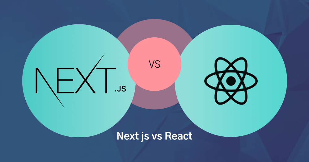 next.js vs react